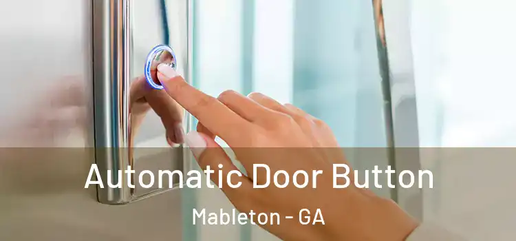  Automatic Door Button Mableton - GA