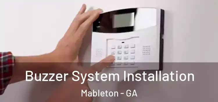  Buzzer System Installation Mableton - GA