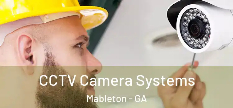 CCTV Camera Systems Mableton - GA