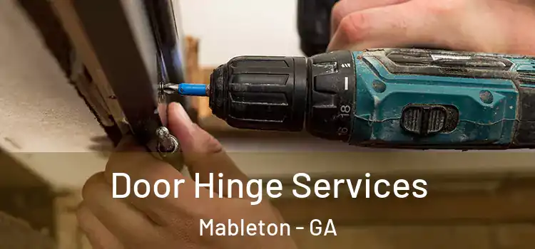  Door Hinge Services Mableton - GA