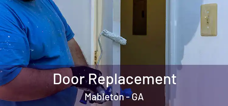  Door Replacement Mableton - GA