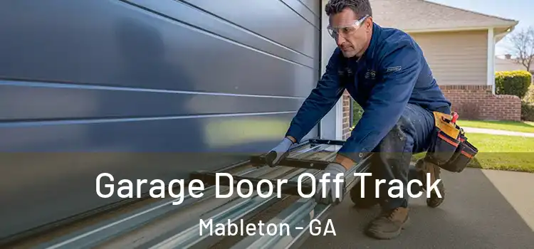  Garage Door Off Track Mableton - GA