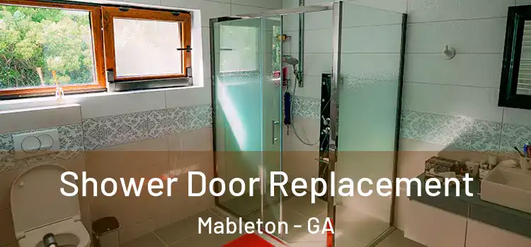 Shower Door Replacement Mableton - GA